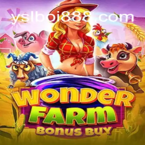 WonderFarmBonusBuy: Explore a Aventura Agrícola do Jogo Com YSLBOI.COM