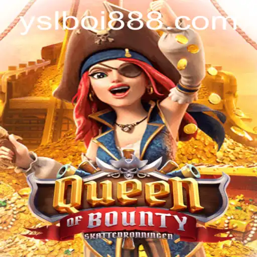 QueenofBounty: Mergulhe na Aventura com YSLBOI.COM
